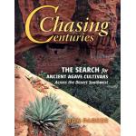Chasing Centuries, The Search for Ancient Agave Cultivars